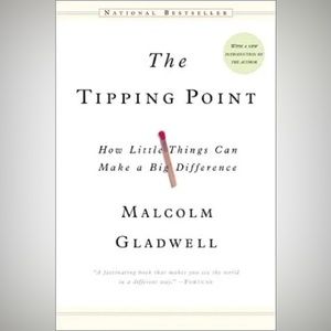 Malcolm Gladwell: The Tipping Point